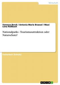 Baixar Nationalparks – Tourismusattraktion oder Naturschutz? pdf, epub, eBook