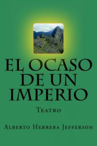 Baixar El Ocaso de un Imperio (Spanish Edition) pdf, epub, eBook
