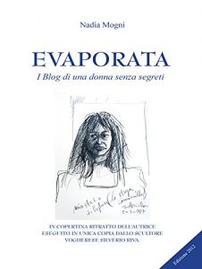Baixar Evaporata: I Blog di una donna senza segreti (Narrativa) pdf, epub, eBook