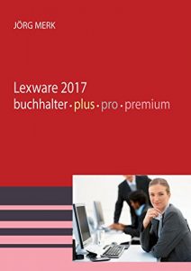 Baixar Lexware 2017 buchhalter pro premium (German Edition) pdf, epub, eBook