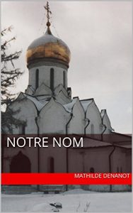 Baixar Notre nom (French Edition) pdf, epub, eBook