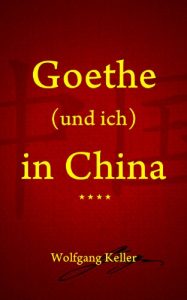 Baixar Goethe (und ich) in China (German Edition) pdf, epub, eBook
