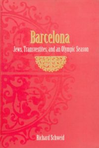Baixar Barcelona: Jews, Transvestites, and an Olympic Season (English Edition) pdf, epub, eBook
