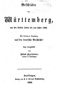 Baixar Geschichte von Württemberg von Den Ältesten Zeiten Bis Zum Jahre 1856 (German Edition) pdf, epub, eBook