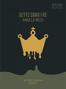 Baixar Sette sono i re (Officina Marziani) pdf, epub, eBook
