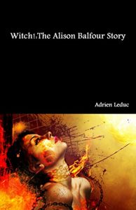Baixar Witch!: The Alison Balfour Story (English Edition) pdf, epub, eBook