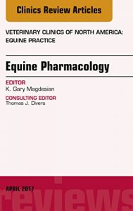 Baixar Equine Pharmacology, An Issue of Veterinary Clinics of North America: Equine Practice, E-Book (The Clinics: Veterinary Medicine) pdf, epub, eBook