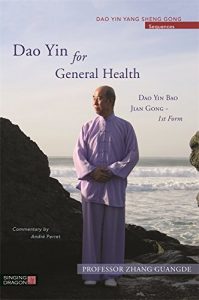 Baixar Dao Yin for General Health: Dao Yin Bao Jian Gong 1st Form (Dao Yin Yang Shen Gong) pdf, epub, eBook