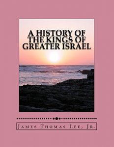 Baixar A History of the Kings of Greater Israel (English Edition) pdf, epub, eBook