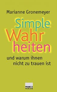 Baixar Simple Wahrheiten und warum ihnen nicht zu trauen ist (German Edition) pdf, epub, eBook