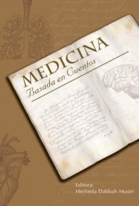 Baixar MEDICINA BASADA EN CUENTOS: CUENTOS Y RELATOS (Medicina Basada en Cuentos V1) (Spanish Edition) pdf, epub, eBook