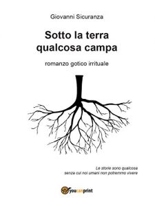 Baixar Sotto la terra qualcosa campa pdf, epub, eBook
