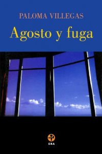 Baixar Agosto y fuga pdf, epub, eBook