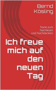 Baixar Ich freue mich auf den neuen Tag (German Edition) pdf, epub, eBook