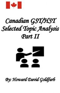 Baixar Canadian GST/HST Selected Topic Analysis Part II (English Edition) pdf, epub, eBook