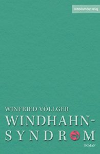 Baixar Das Windhahn-Syndrom (German Edition) pdf, epub, eBook
