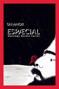 Baixar Un amor espaecial (Spanish Edition) pdf, epub, eBook
