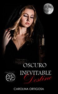 Baixar Oscuro inevitable destino (Spanish Edition) pdf, epub, eBook