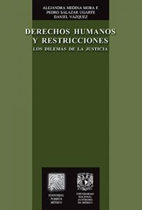 Baixar Derechos humanos y restricciones: Los dilemas de la justicia pdf, epub, eBook