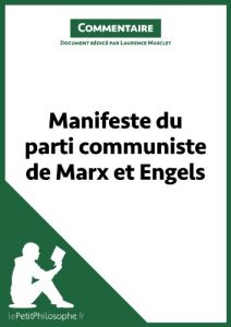 Baixar Manifeste du parti communiste de Marx et Engels (Commentaire): Comprendre la philosophie avec lePetitPhilosophe.fr (Commentaires philosophiques t. 13) (French Edition) pdf, epub, eBook