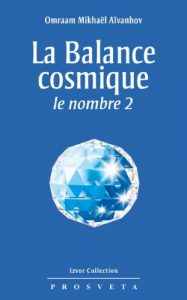 Baixar La Balance cosmique ; le nombre 2 (Izvor Collection t. 237) (French Edition) pdf, epub, eBook