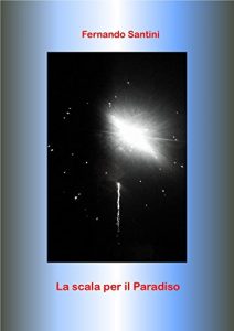 Baixar La scala per il Paradiso pdf, epub, eBook