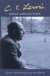 Baixar C. S. Lewis Essay Collection: Faith, Christianity and the Church pdf, epub, eBook