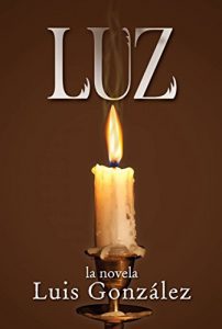 Baixar Luz: la novela (Spanish Edition) pdf, epub, eBook