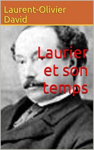 Baixar Laurier et son temps (French Edition) pdf, epub, eBook