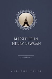 Baixar Blessed John Henry Newman Collection [26 Books] (English Edition) pdf, epub, eBook
