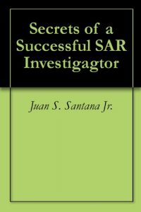 Baixar Secrets of a Successful SAR Investigagtor (English Edition) pdf, epub, eBook