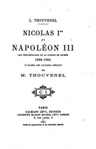 Baixar Nicolas Ier et Napoléon III, les préliminaires de la guerre de Crimée, 1852-1854 (French Edition) pdf, epub, eBook