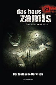 Baixar Das Haus Zamis 21 – Der teuflische Derwisch (German Edition) pdf, epub, eBook