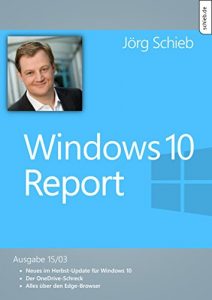 Baixar Windows 10: Tipps zum Edge Browser: Windows 10 Report | Ausgabe 15/03 (Windows Report) (German Edition) pdf, epub, eBook