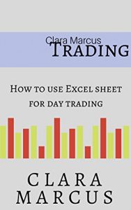 Baixar How To Use Excel Sheet For Day Trading (English Edition) pdf, epub, eBook