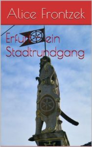 Baixar Erfurt – ein Stadtrundgang (German Edition) pdf, epub, eBook