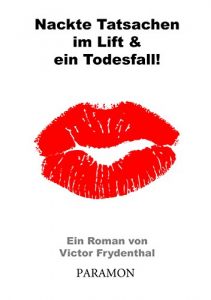 Baixar Nackte Tatsachen im Lift pdf, epub, eBook