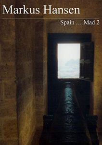 Baixar Spain … Mad 2 (German Edition) pdf, epub, eBook