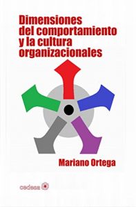 Baixar Dimensiones del comportamiento y la cultura organizacionales (Spanish Edition) pdf, epub, eBook