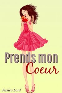 Baixar Prends mon Coeur (French Edition) pdf, epub, eBook