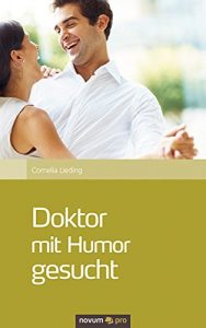 Baixar Doktor mit Humor gesucht (German Edition) pdf, epub, eBook