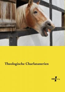 Baixar Theologische Charlatanerien (German Edition) pdf, epub, eBook