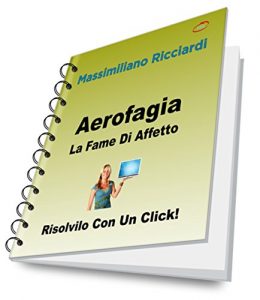 Baixar Aerofagia: La Fame Di Affetto (Risolvilo con un Click! Vol. 3) (Italian Edition) pdf, epub, eBook