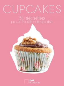 Baixar Cupcakes 30 recettes pour fondre de plaisir (French Edition) pdf, epub, eBook