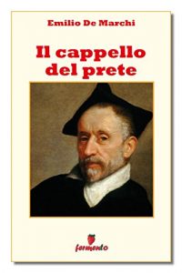 Baixar Il cappello del prete (Classici della letteratura e narrativa senza tempo) pdf, epub, eBook
