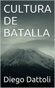 Baixar CULTURA DE BATALLA (Spanish Edition) pdf, epub, eBook