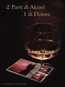 Baixar 2 parti di alcool 1 parte di dolore pdf, epub, eBook