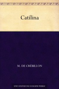 Baixar Catilina (French Edition) pdf, epub, eBook