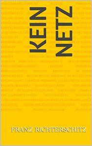 Baixar Kein Netz (German Edition) pdf, epub, eBook