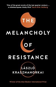 Baixar The Melancholy of Resistance pdf, epub, eBook